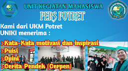 Yuk Ikutan! UKM Pers Potret UNIKI Adakan Kegiatan Penerimaan Karya Tulisan