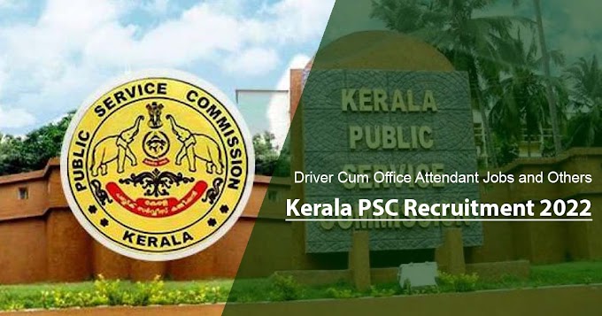 Kerala PSC Office Attender Recruitment Notification 2022 - Apply Online