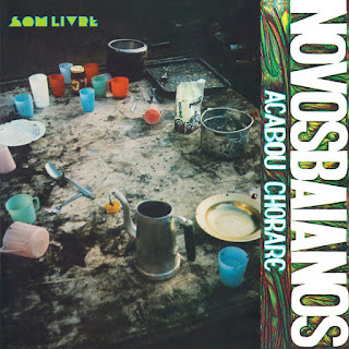 Novos Baianos "Acabou Chorare"1972 Brazil Samba Rock,Psych Folk Rock,MPB (100 Best Brazilian Albums,Rolling Stone) one  of the biggest MPB albums...!