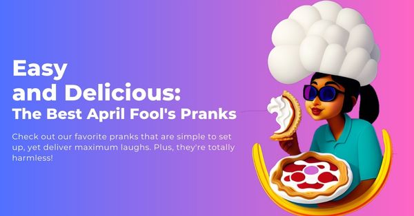 April Fools' Day ideas,Best practical jokes,Easy April Fools' pranks,Office practical jokes,Funny April Fools' pranks