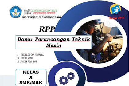 RPP Dasar Perancangan Teknik Mesin Kelas X SMK Kurikulum 2013 Revisi 2017