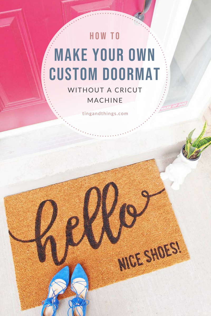 {DIY} Make Your Own Custom Doormat Without a Cricut Machine - Pinterest