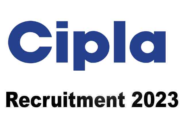 Cipla recruitment 2023 | Cipla jobs for freshers 2023