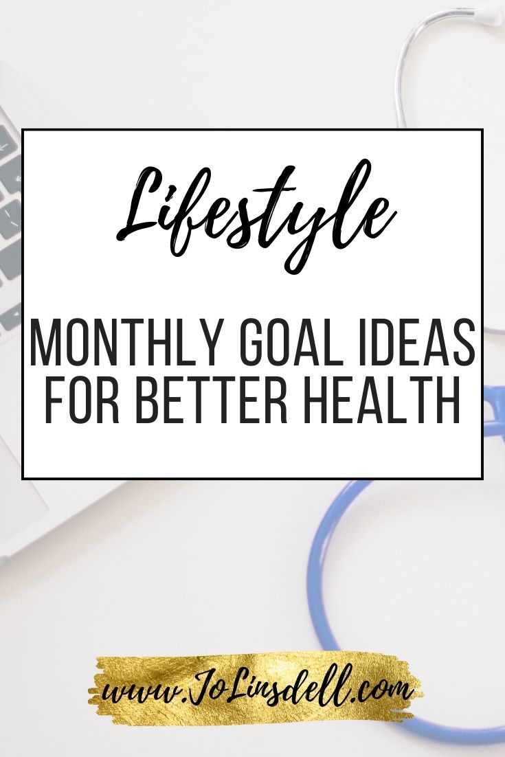 Monthly Goal Ideas for Better Health