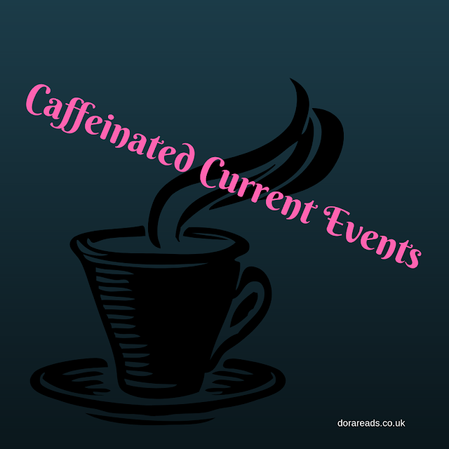 'Caffeinated Current Events' with a steaming coffee cup