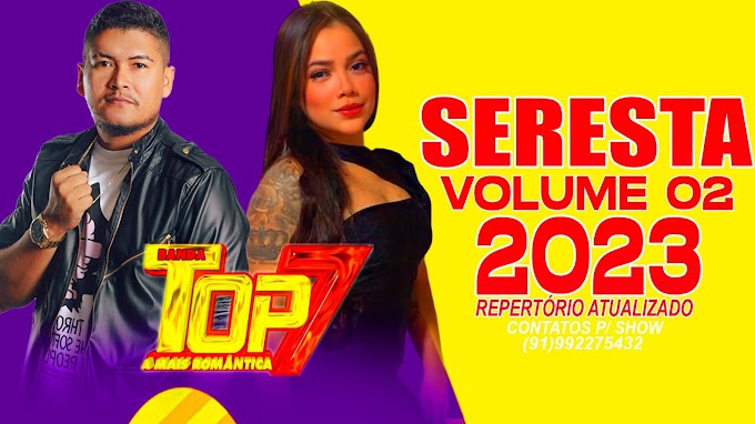 Cd Banda Top 7 Seresta Volume 02 . 2023