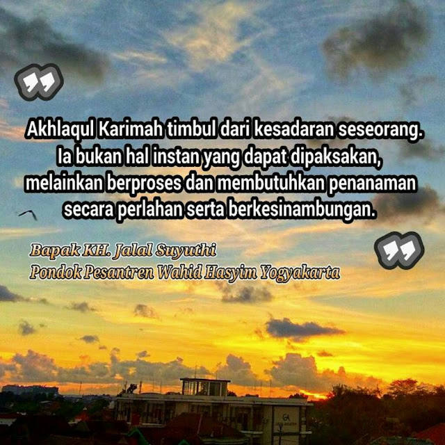 Dawuh Quote Bapak Jalal Suyuthi Pengasuh Wahid Hasyim Yogyakarta