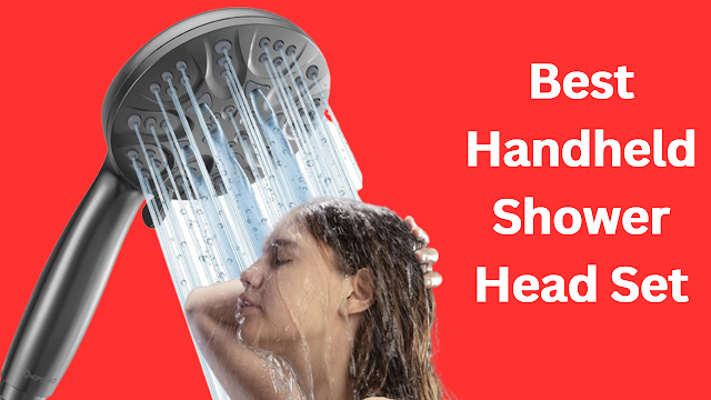 Best Handheld Shower Head Set Review