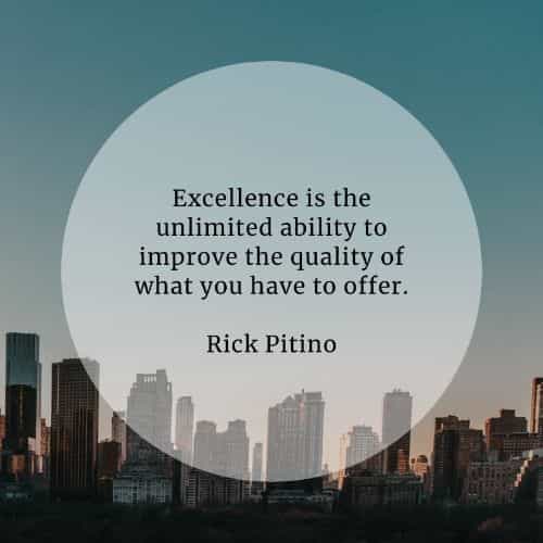 Excellence quotes that'll help you achieve greatness