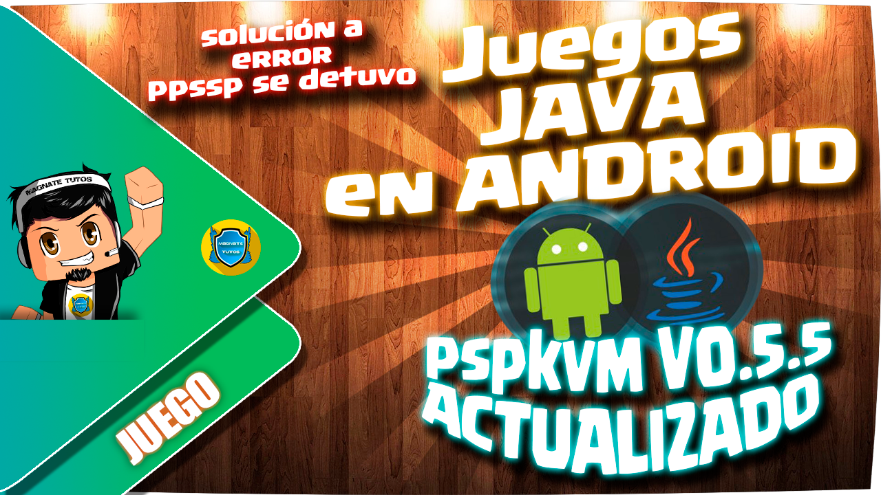 Magnate Tutoriales: Jugar juegos JAVA en android Emulador PPSSPP android