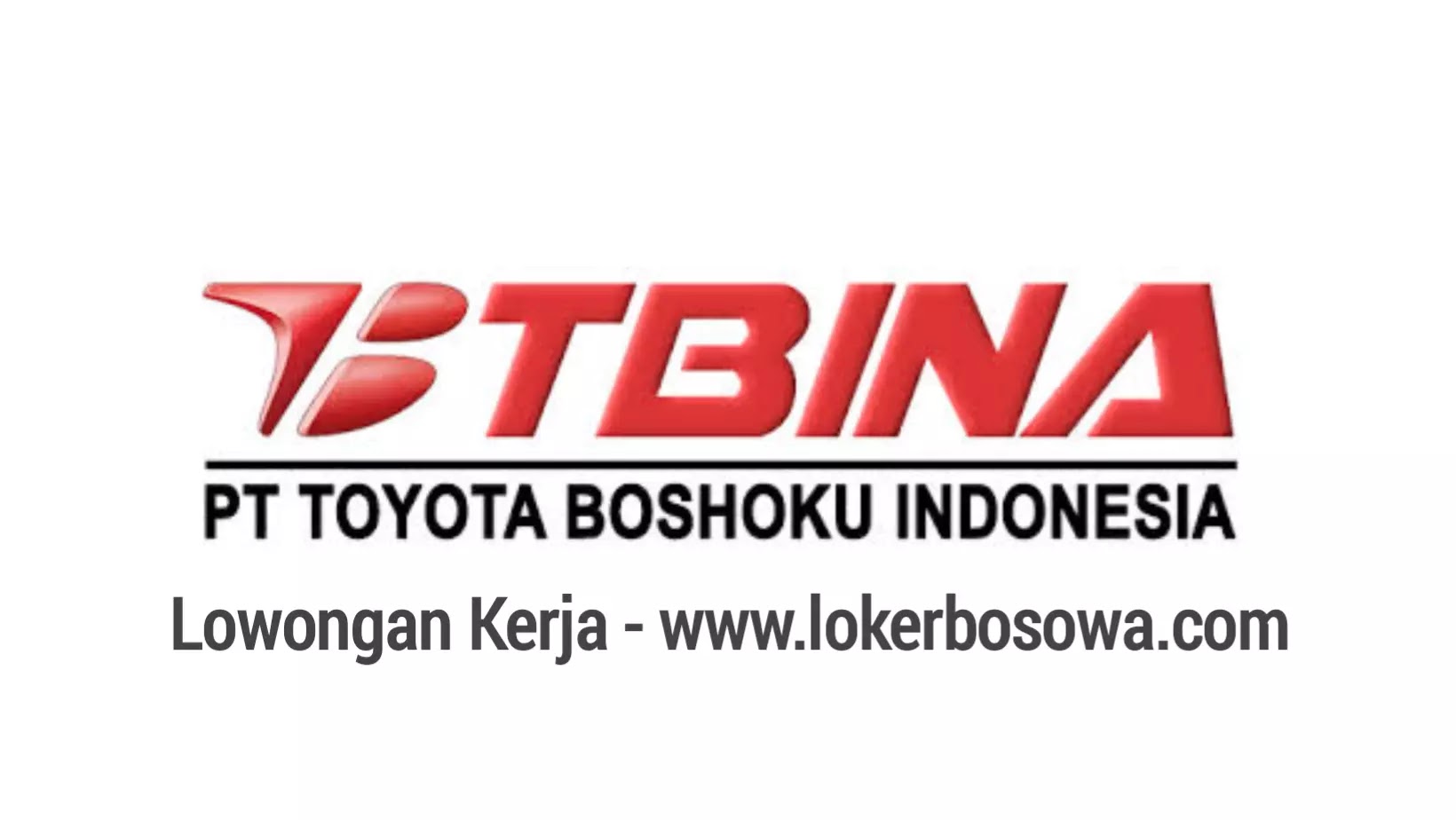 Lowongan Kerja MM2100 PT Toyota Boshoku Indonesia