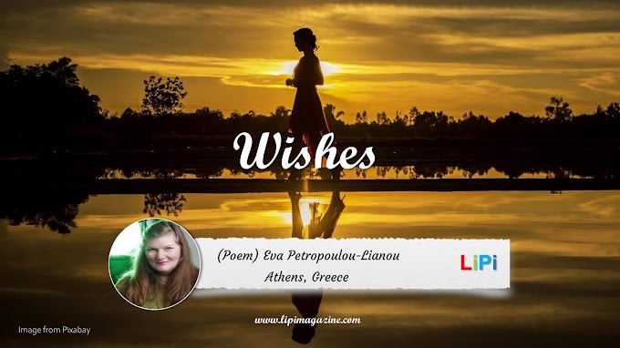 Wishes by Eva Petropoulou-Lianou