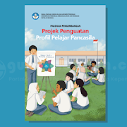 Buku Panduan Pengembangan Projek Penguatan Profil Pelajar Pancasila Edisi Revisi 2022