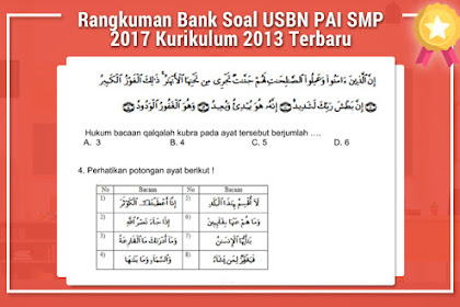 Rangkuman Bank Soal Usbn Pai Smp 2019 Kurikulum 2013 Terbaru