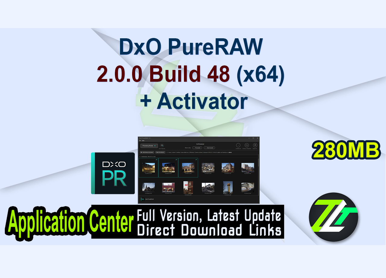 DxO PureRAW 2.0.0 Build 48 (x64) + Activator