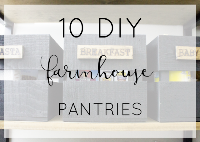 10 DIY ideas for a farmhouse style pantry