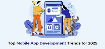 Top Mobile App Development Trends in 2025