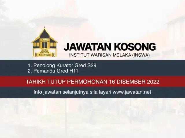 Jawatan Kosong Institut Warisan Melaka (INSWA) 2022