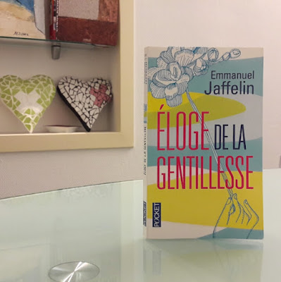 Eloge de la gentillesse d'Emmanuel Jaffelin