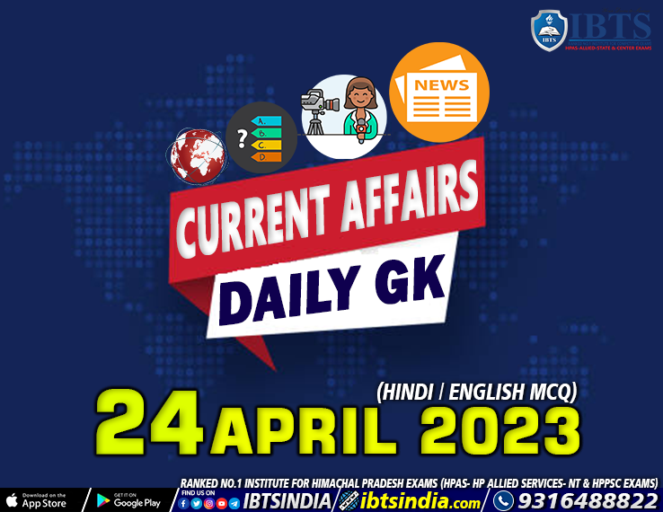 24 April 2023: Daily Current Affairs Quiz (Download PDF)