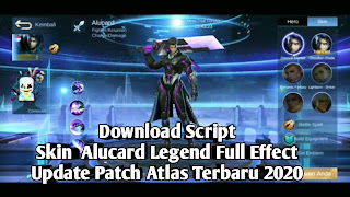 Download Script Skin  Alucard Legend Full Effect Update Patch Atlas Terbaru 2020