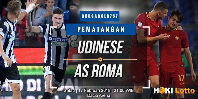 Prediksi Bola Udinese vs AS Roma 17 Februari 2018