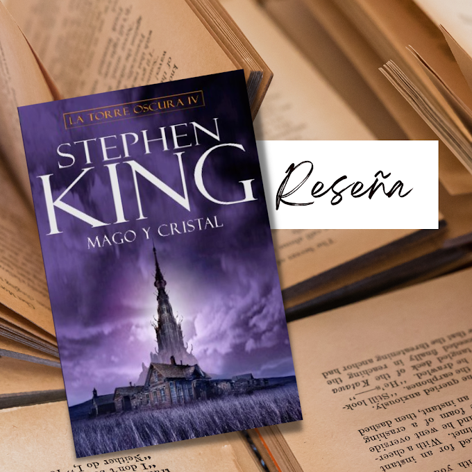 La Torre Oscura IV : Mago y cristal | Stephen King