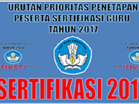 INFO..!!! Urutan Prioritas Calon Peserta Sertifikasi Guru Tahun 2017