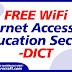 FREE WIFI INTERNET ACCESS FOR EDUCATION SECTOR-DICT