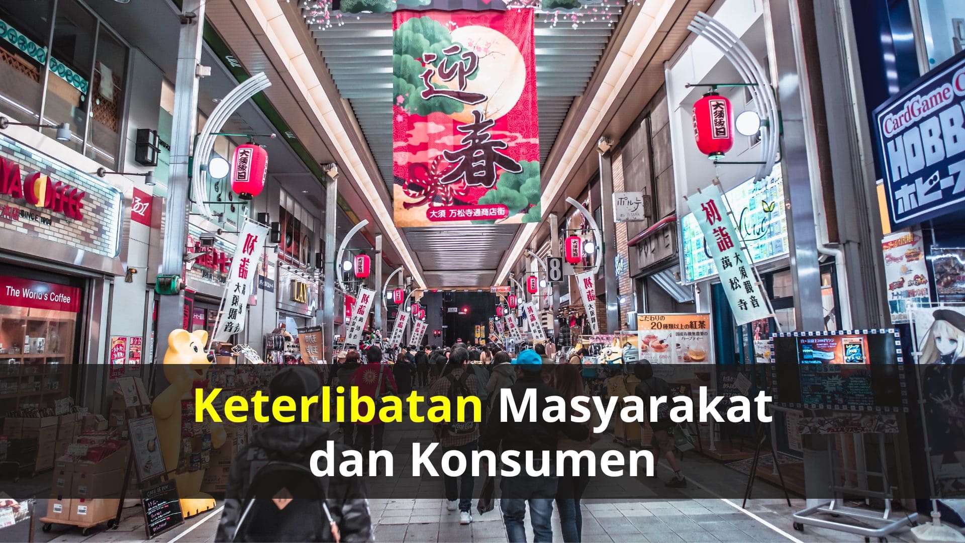 Keterlibatan Masyarakat dan Konsumen