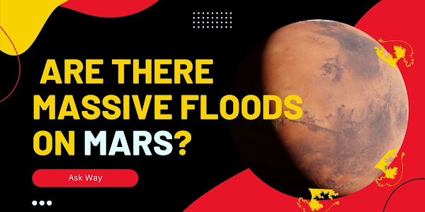 Did you know that there are massive floods on Mars?