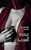 http://lindabertasi.blogspot.it/2013/05/il-sole-e-la-luna-di-emanuela-rocca.html