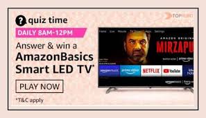 Amazon Quiz 13 February 2021 Answers Win Amazon Basics Smart LED TV