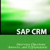 SAP CRM Interview Questions, Answers, and Explanations: SAP Customer Relationship Management Certification Review