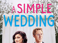 A Simple Wedding 2018 Film Completo Online Gratis