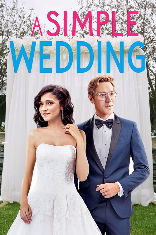 A Simple Wedding 2018 Film Completo Online Gratis