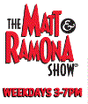 Matt and Ramona Show