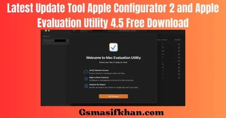 Apple Configurator 2 and Apple Evaluation Utility 4.5
