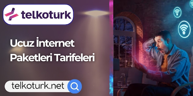 Ucuz İnternet Paketleri Tarifeleri - Telkotürk