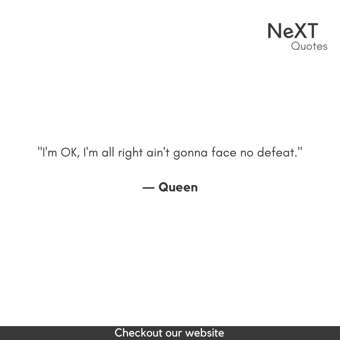 Queen Quotes