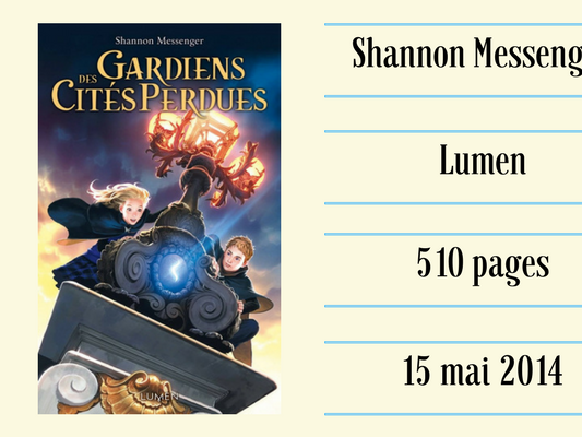 Gardiens des cités perdues, tome 1