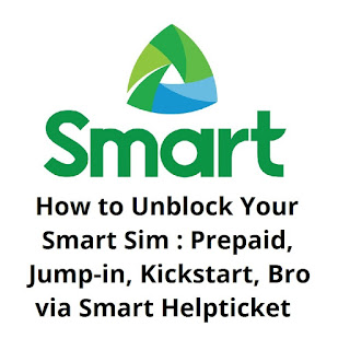 How To Unblock Smart Sim Online via Smart Helpticket