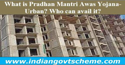What is Pradhan Mantri Awas Yojana-Urban