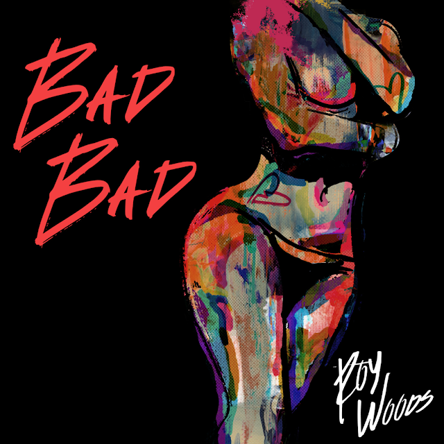 Roy Woods - “Bad Bad”