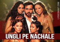 Ungli Pe Nachale Mp3 Song Free Download Ungli Movie Title