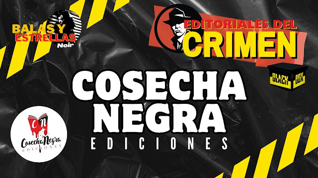 Editorial de Novela Negra: Cosecha Negra Ediciones