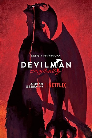 Devilman Crybaby 2018 Season 1 Complete [English + Japanese] Dual Audio 480p 720p