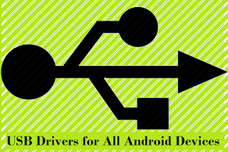 Download USB Drivers for All Android Devices - direct links