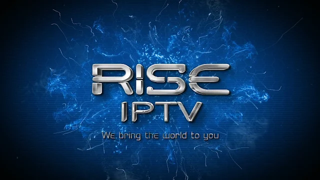 تحميل تطبيق  RISE IPTV APK مع كود التفعيل لمتابعة جميع القنوات العالمية مباشرة على أجهزة الأندرويد