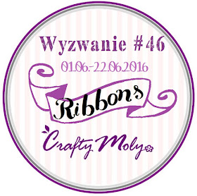 http://craftymoly.blogspot.com/2016/06/wyzwanie-46-ribbons.html